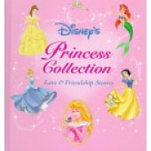 Disney's Princess Collection: Love & Friendship Stories by Sarah E. Heller